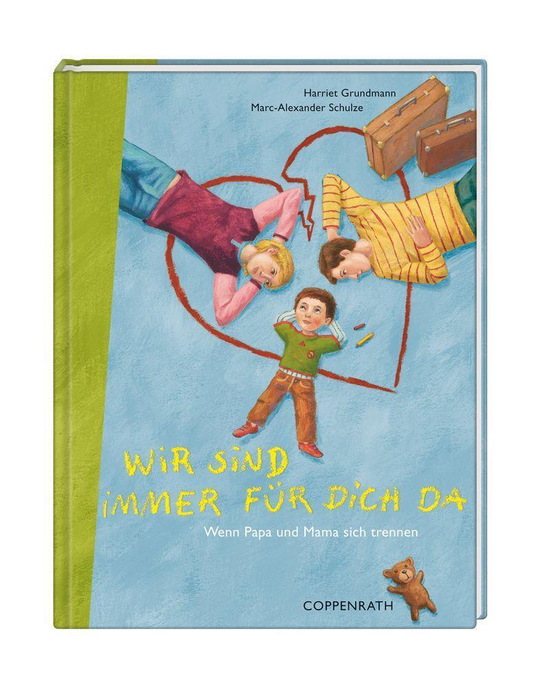 Bild: 9783815795200 | Wir sind immer für Dich da! | Wenn Mama und Papa sich trennen | Buch