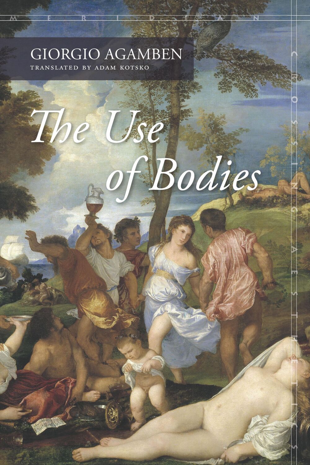 Cover: 9780804798402 | The Use of Bodies | Giorgio Agamben | Taschenbuch | Englisch | 2016