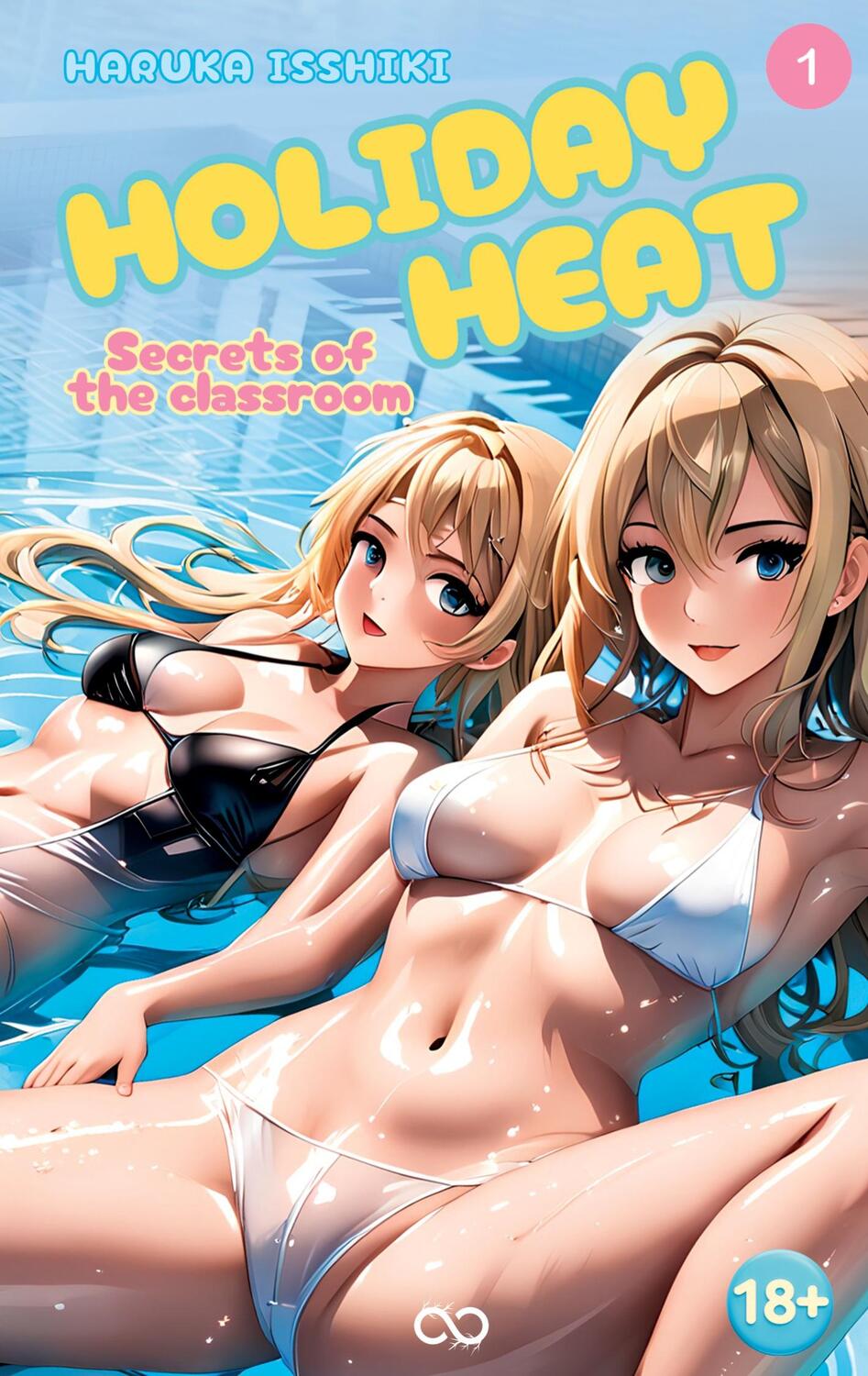 Cover: 9783384292780 | Holiday Heat | Secrets of the classroom | Haruka Isshiki | Taschenbuch