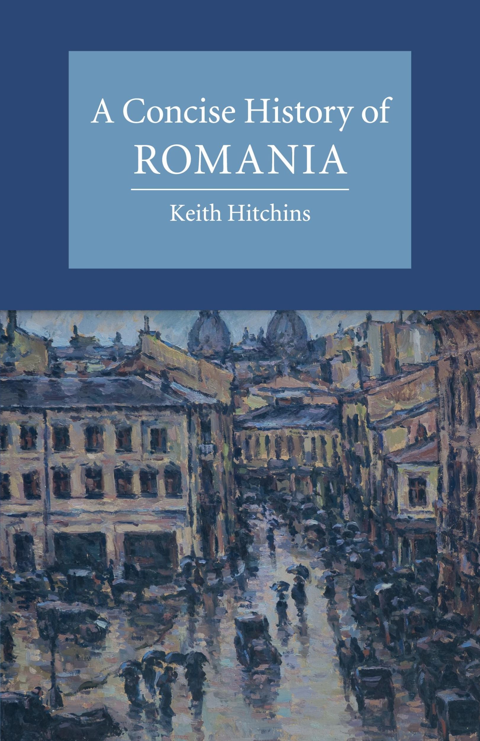 Cover: 9780521694131 | A Concise History of Romania | Keith Hitchins | Taschenbuch | Englisch