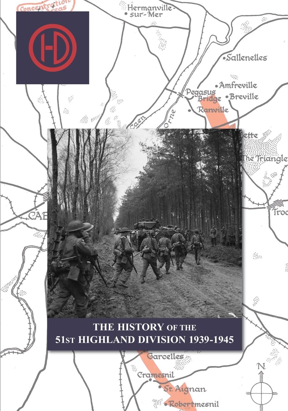 Cover: 9781474536660 | THE HISTORY OF THE 51st HIGHLAND DIVISION 1939-1945 | J. B. Salmond