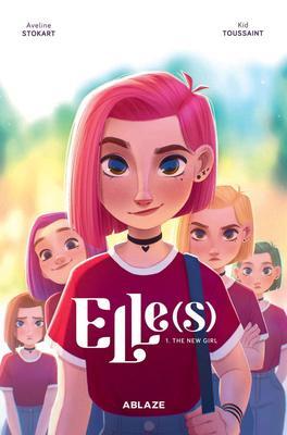 Cover: 9781684970933 | Elle(s) Vol 1: The New Girl | Kid Toussaint | Taschenbuch | Englisch