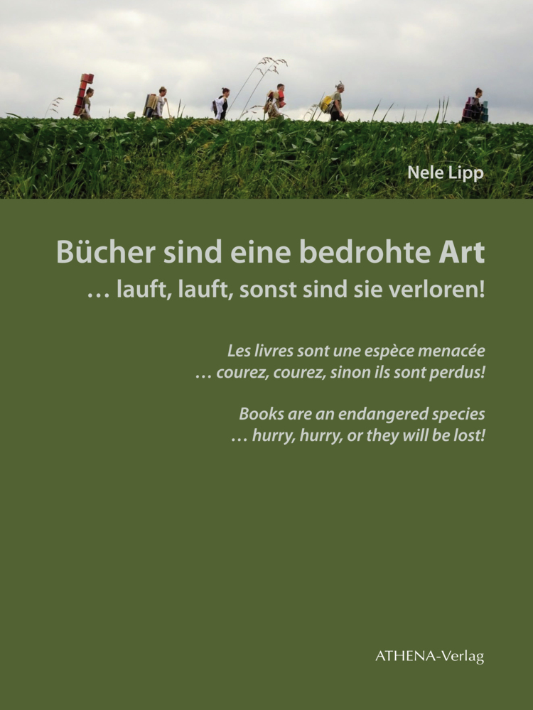 Cover: 9783745511284 | Bücher sind eine bedrohte Art ... lauft, lauft, sonst sind sie...