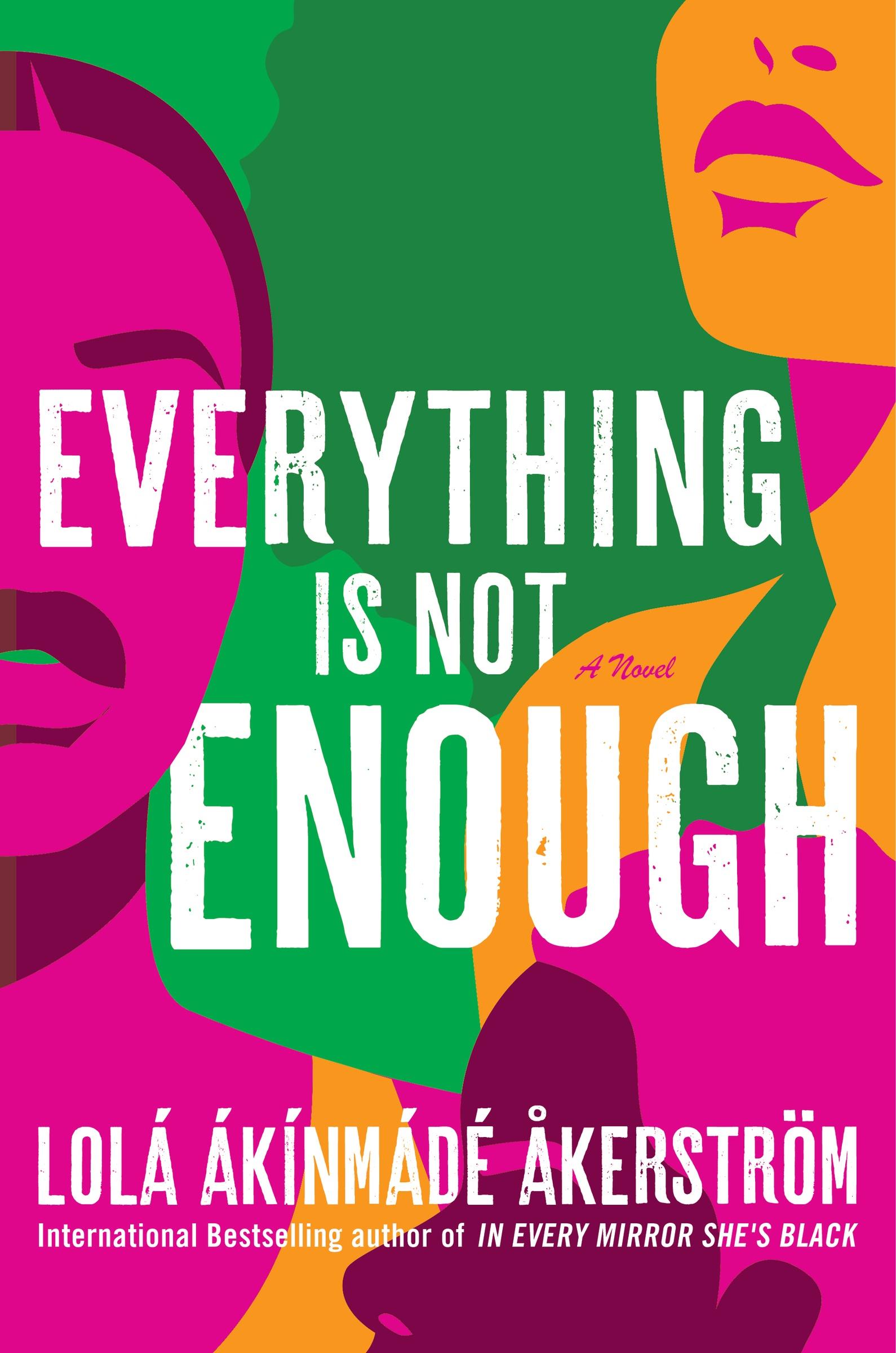 Cover: 9780063316973 | Everything Is Not Enough | Lolá Ákínmádé Åkerström | Buch | Englisch