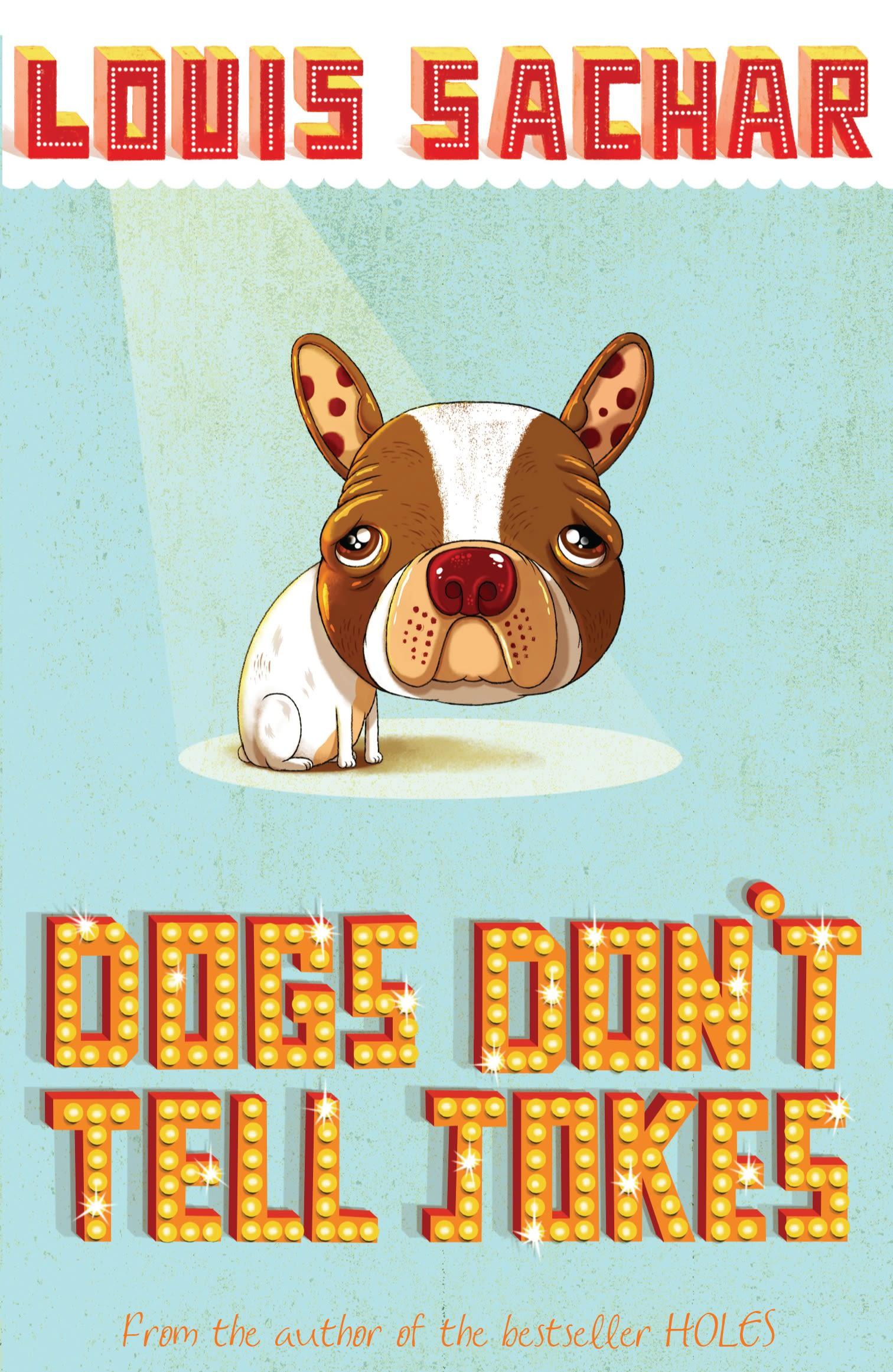 Cover: 9780747589785 | Dogs Don't Tell Jokes | Louis Sachar | Taschenbuch | Englisch | 2007