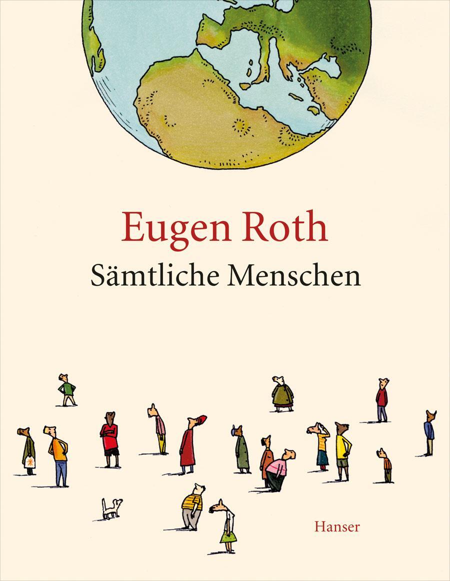 Cover: 9783446240377 | Sämtliche Menschen | Eugen Roth | Buch | 297 S. | Deutsch | 2013