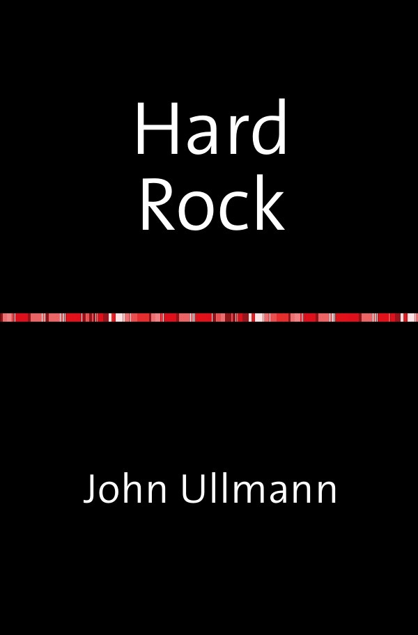 Cover: 9783737541459 | Hard Rock | John Ullmann | Taschenbuch | 60 S. | Deutsch | 2015