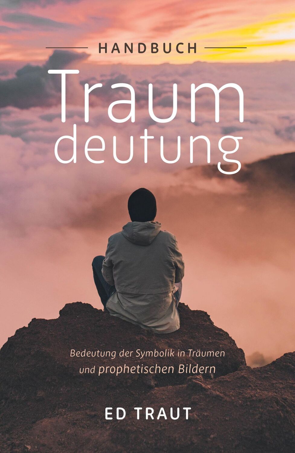 Cover: 9783959331470 | Handbuch Traumdeutung | Ed Traut (u. a.) | Taschenbuch | 241 S. | 2020