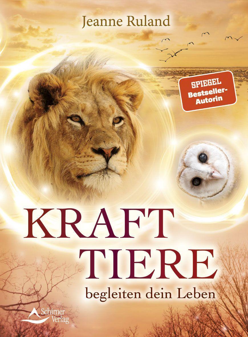 Cover: 9783843412971 | Krafttiere begleiten dein Leben | Jeanne Ruland | Taschenbuch | 432 S.