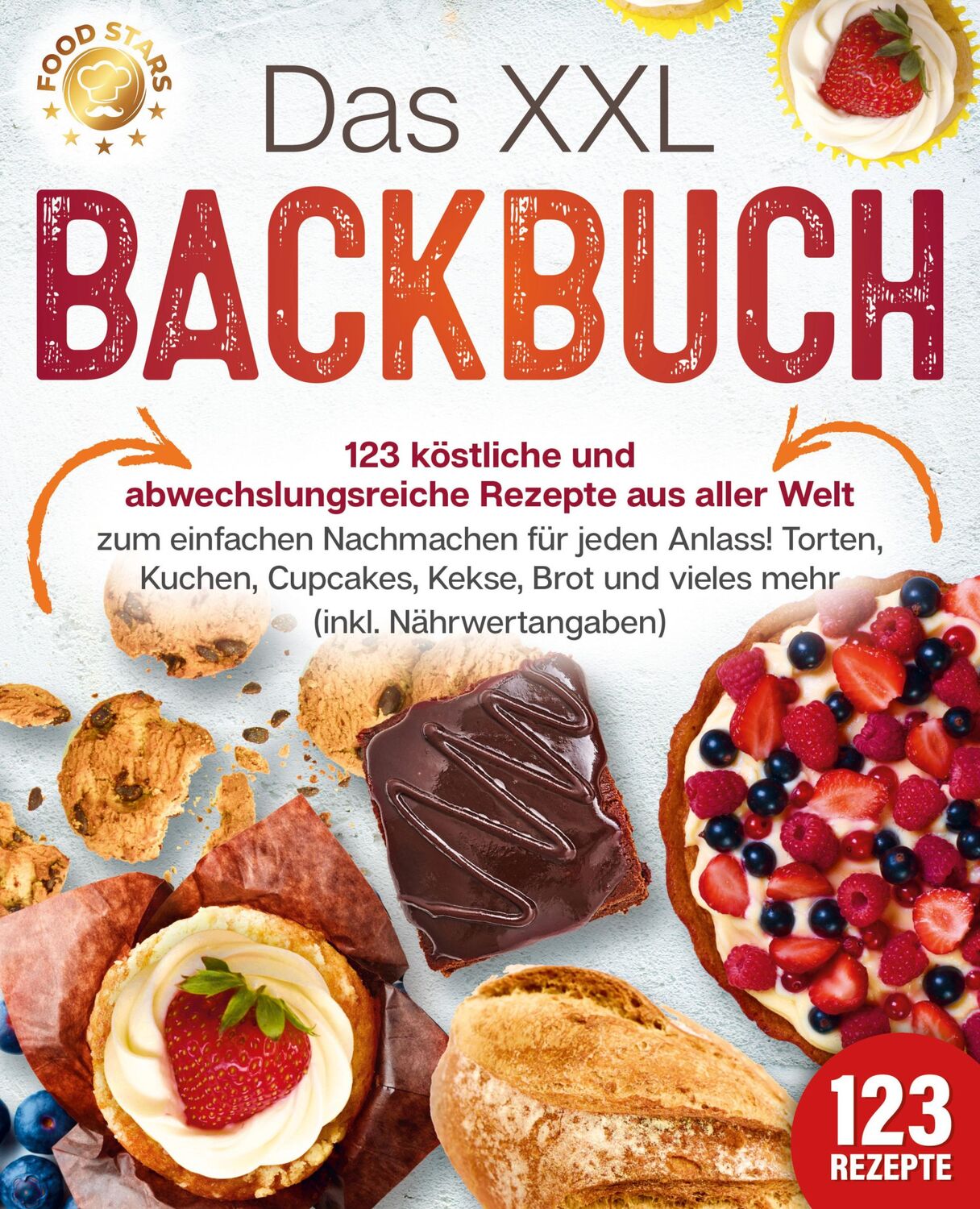 Cover: 9783989371873 | Das XXL Backbuch: 123 köstliche und abwechslungsreiche Rezepte aus...