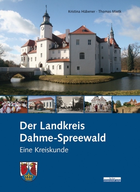 Cover: 9783954100675 | Der Landkreis Dahme-Spreewald | Eine Kreiskunde | Hübner (u. a.)