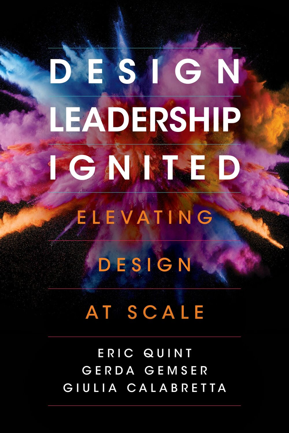 Cover: 9781503613966 | Design Leadership Ignited | Elevating Design at Scale | Quint (u. a.)