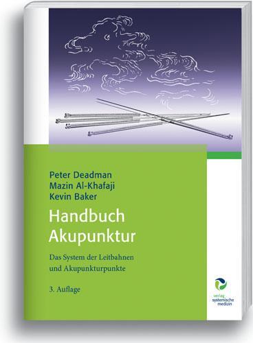 Cover: 9783864010217 | Handbuch Akupunktur | Das System der Leitbahnen und Akupunkturpunkte