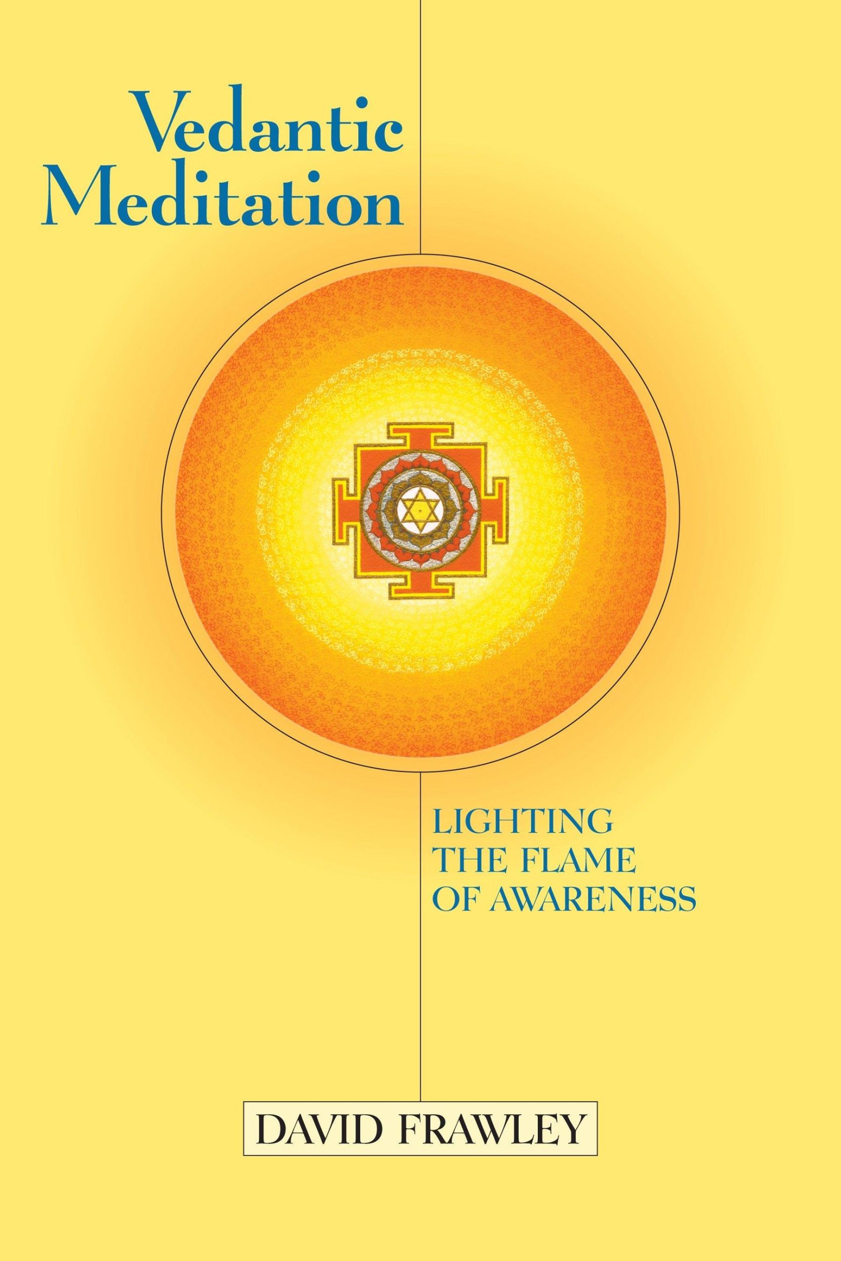 Cover: 9781556433344 | Vedantic Meditation | Lighting the Flame of Awareness | David Frawley