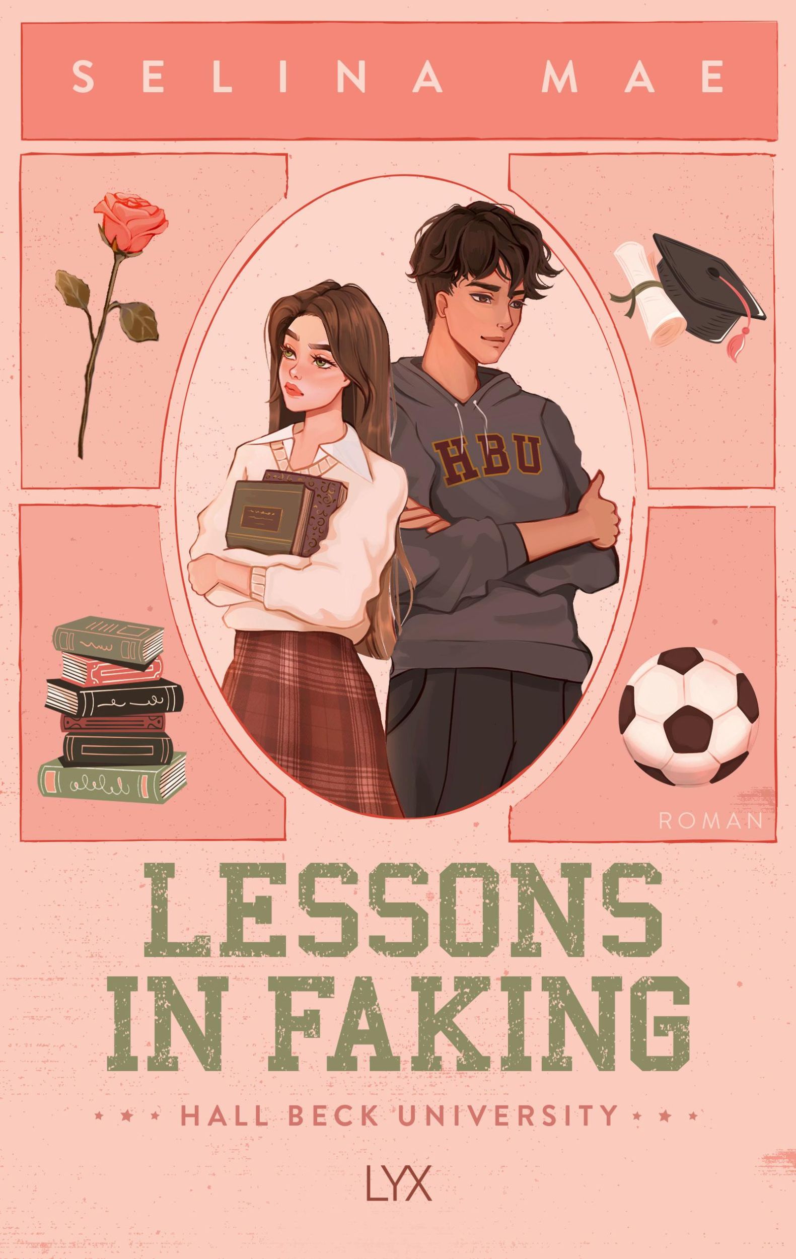 Bild: 9783736323667 | Lessons in Faking | Selina Mae | Taschenbuch | Hall Beck University