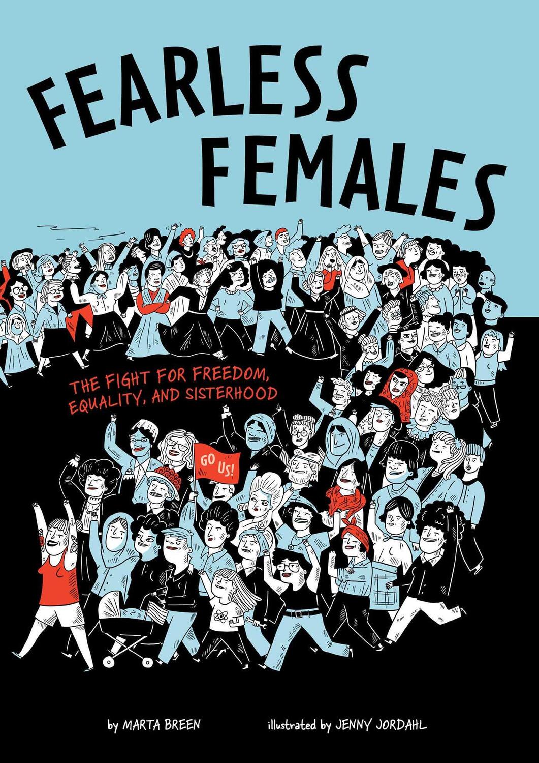 Cover: 9781499808742 | Fearless Females | The Fight for Freedom, Equality, and Sisterhood