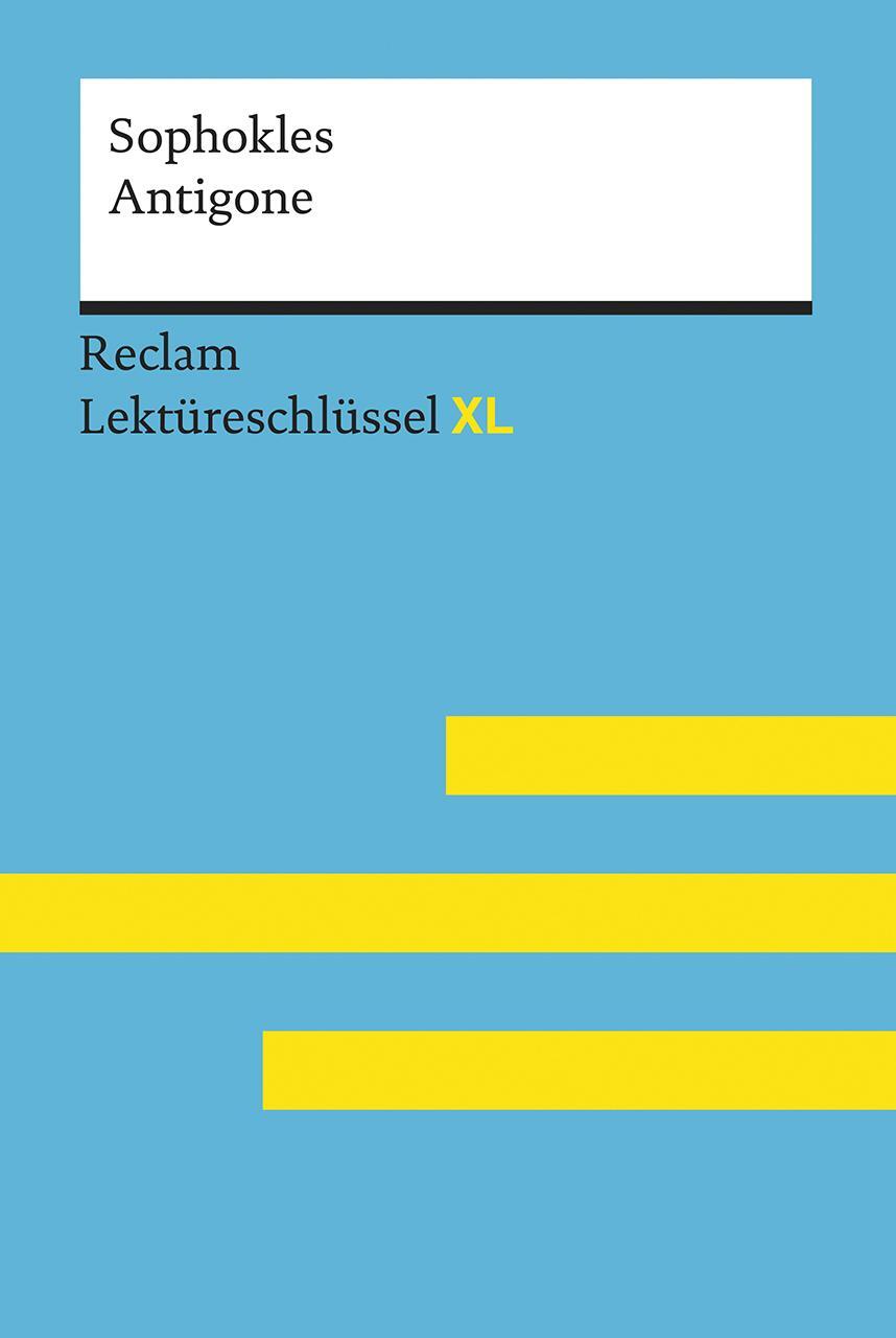 Cover: 9783150154830 | Antigone von Sophokles: Lektüreschlüssel mit Inhaltsangabe,...