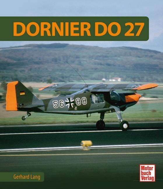 Cover: 9783613043923 | Dornier Do 27 | Gerhard Lang | Buch | 224 S. | Deutsch | 2021