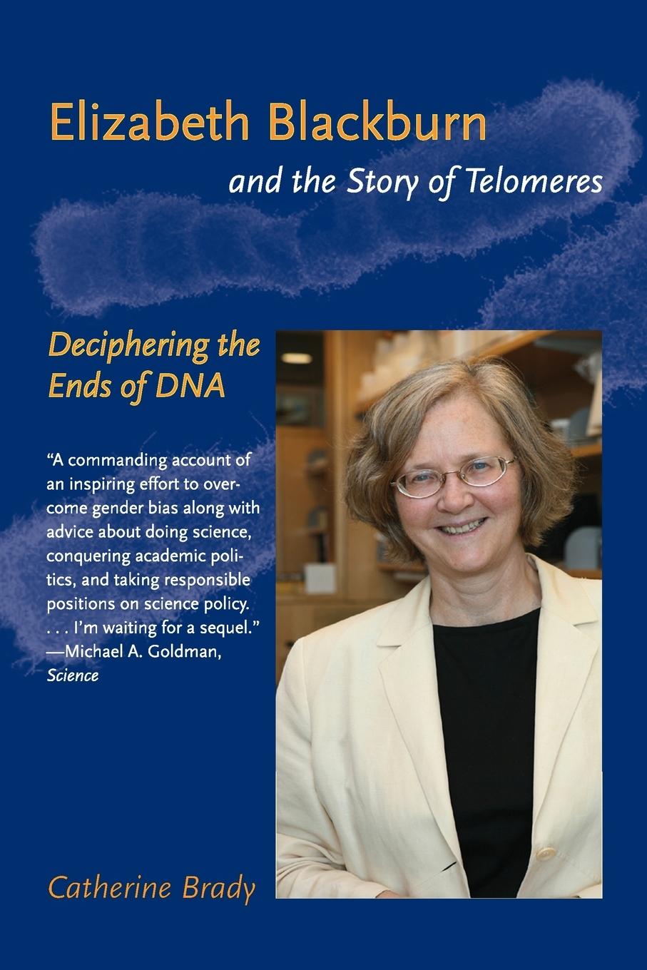 Cover: 9780262512459 | Elizabeth Blackburn and the Story of Telomeres | Catherine Brady