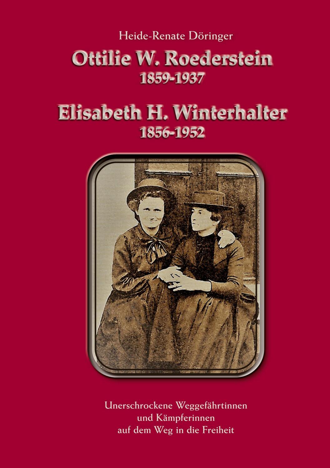 Cover: 9783756815647 | Ottilie W. Roederstein & Elisabeth H. Winterhalter | Heide Döringer