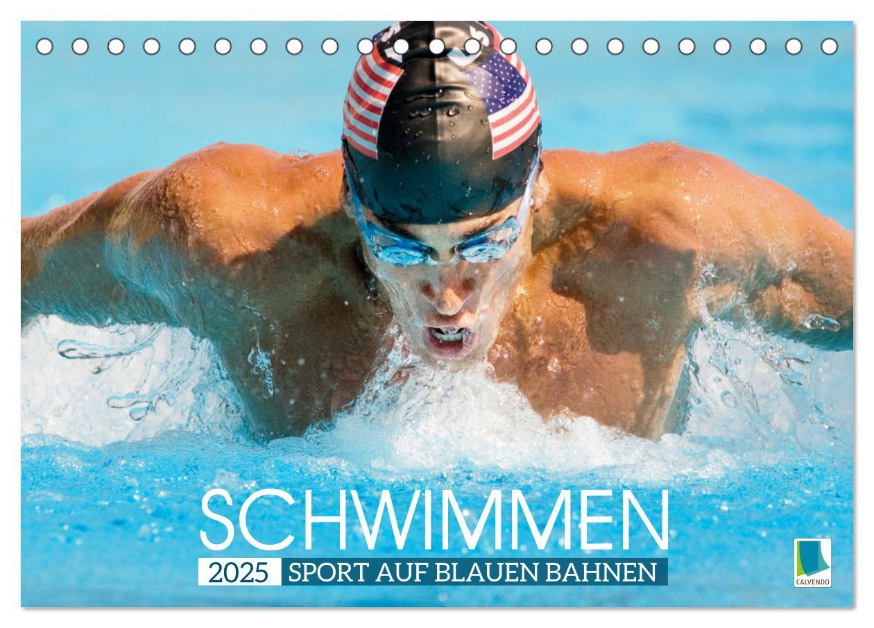 Cover: 9783383885853 | Schwimmen: Sport auf blauen Bahnen (Tischkalender 2025 DIN A5...