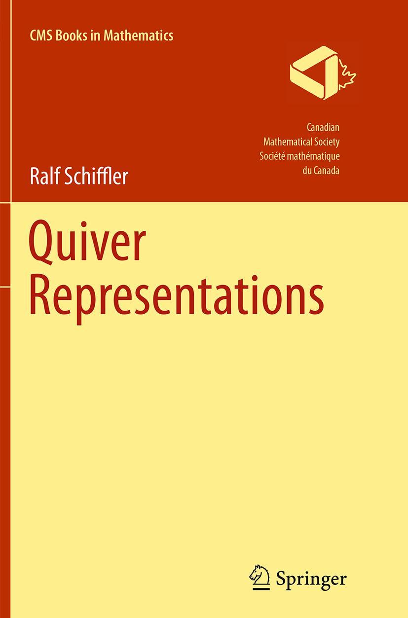 Cover: 9783319363172 | Quiver Representations | Ralf Schiffler | Taschenbuch | Paperback | xi