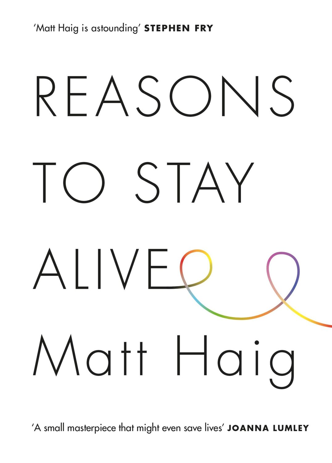 Cover: 9781782115083 | Reasons to Stay Alive | Matt Haig | Buch | 264 S. | Englisch | 2015