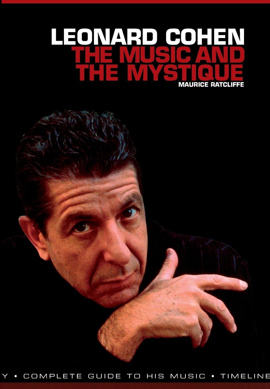 Cover: 9781780383026 | Leonard Cohen | The Music and the Mystique | Maurice Ratcliff | Buch