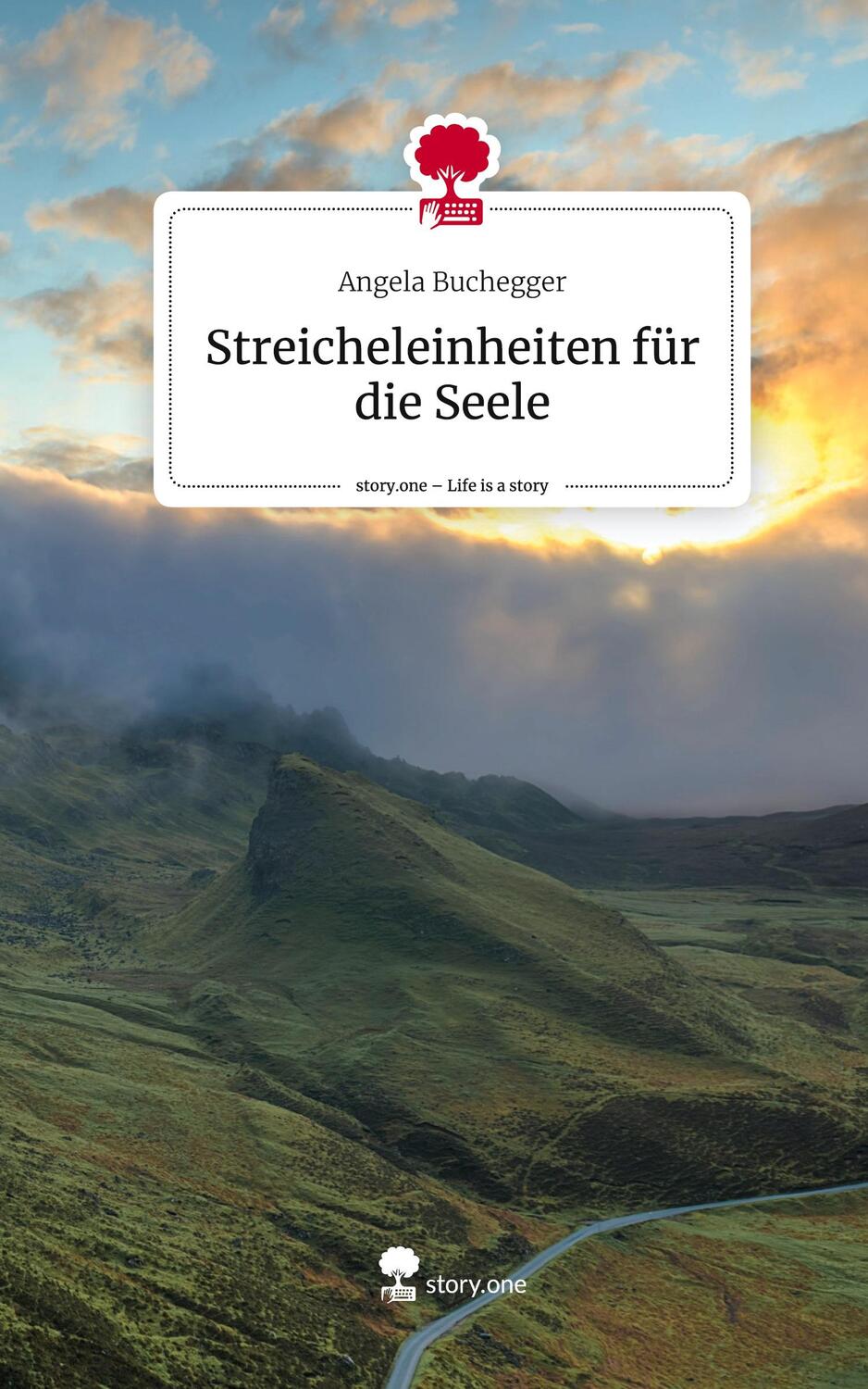 Cover: 9783711511997 | Streicheleinheiten für die Seele. Life is a Story - story.one | Buch