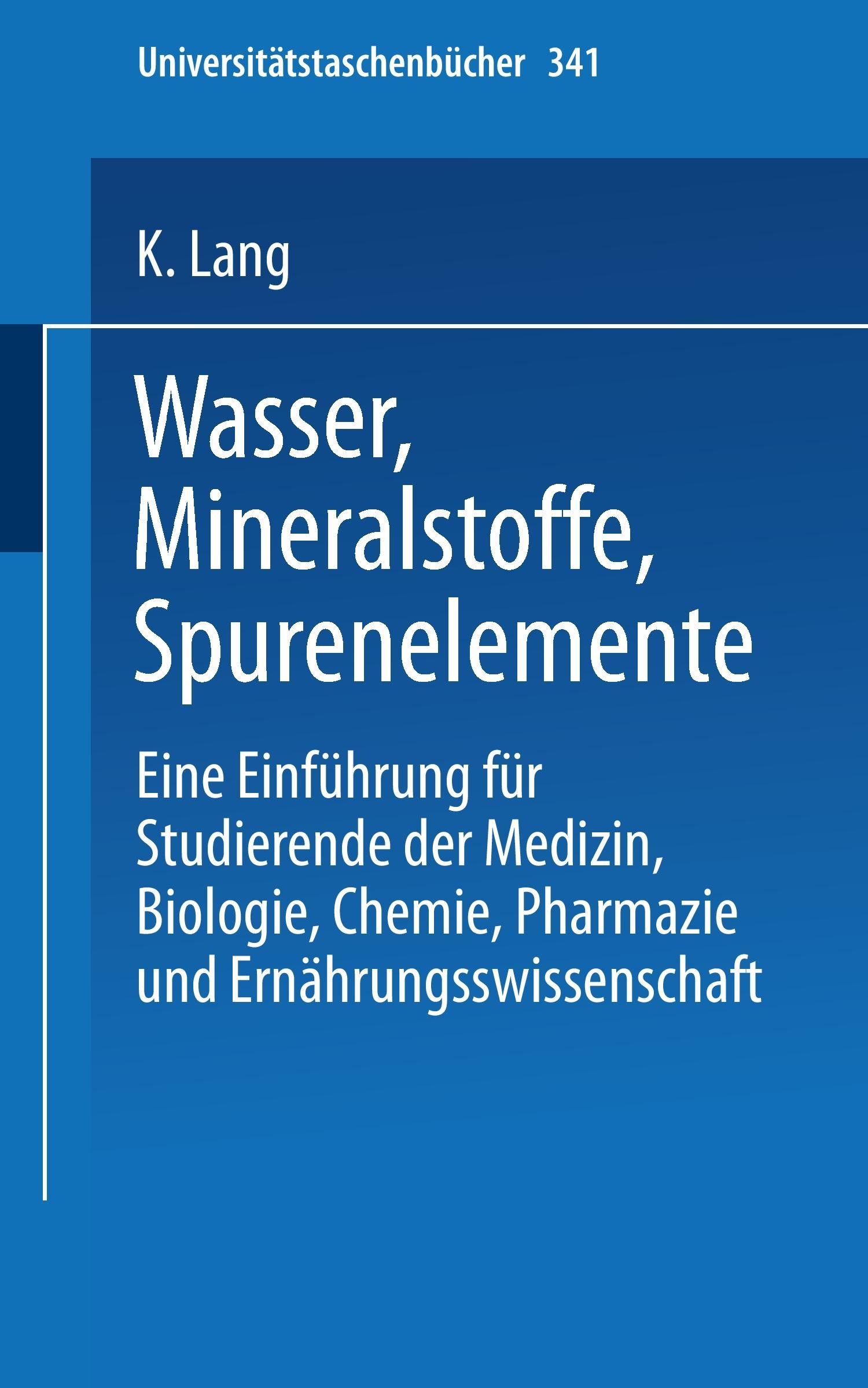 Cover: 9783798503953 | Wasser, Mineralstoffe, Spurenelemente | K. Lang | Taschenbuch | viii