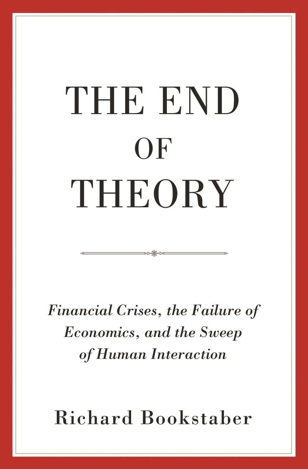 Cover: 9780691191850 | The End of Theory | Richard Bookstaber | Taschenbuch | Englisch | 2019