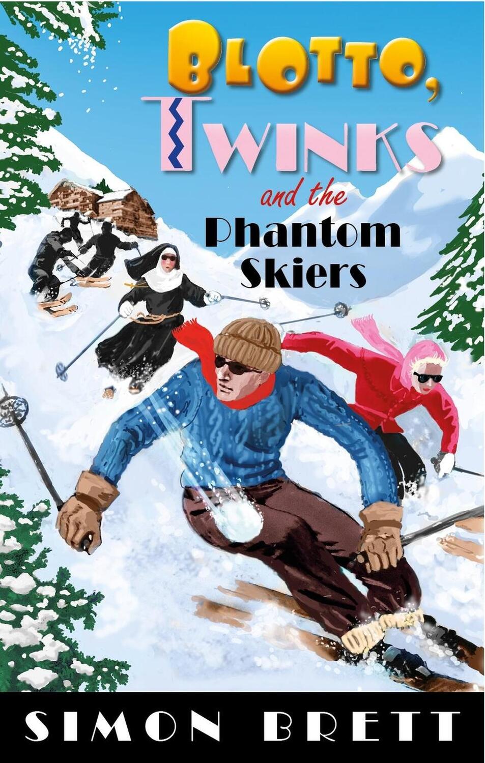 Cover: 9781408716601 | Blotto, Twinks and the Phantom Skiers | Simon Brett | Taschenbuch