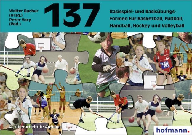 Cover: 9783778023747 | Hundertsiebenunddreißig ( 137) Basisspiel- und Basisübungsformen...