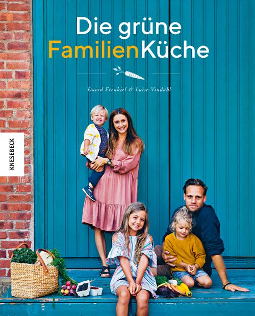 Cover: 9783957282828 | Die grüne Familienküche | David Frenkiel (u. a.) | Buch | 208 S.