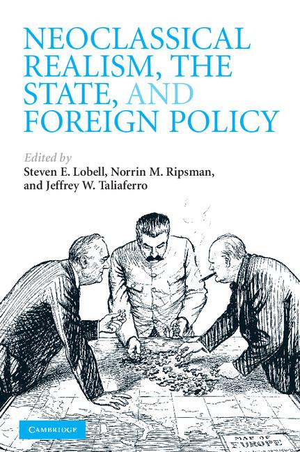 Cover: 9780521731928 | Neoclassical Realism, the State, and Foreign Policy | Lobell (u. a.)