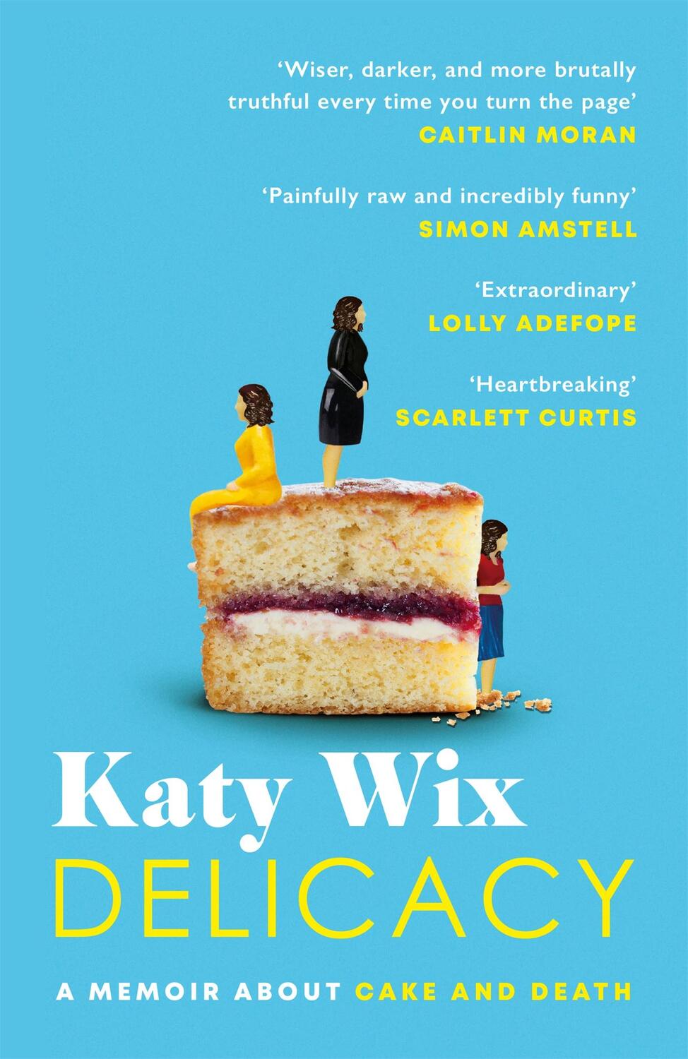 Cover: 9781472261205 | Delicacy | AS SEEN ON BBC2'S BETWEEN THE COVERS | Katy Wix | Buch