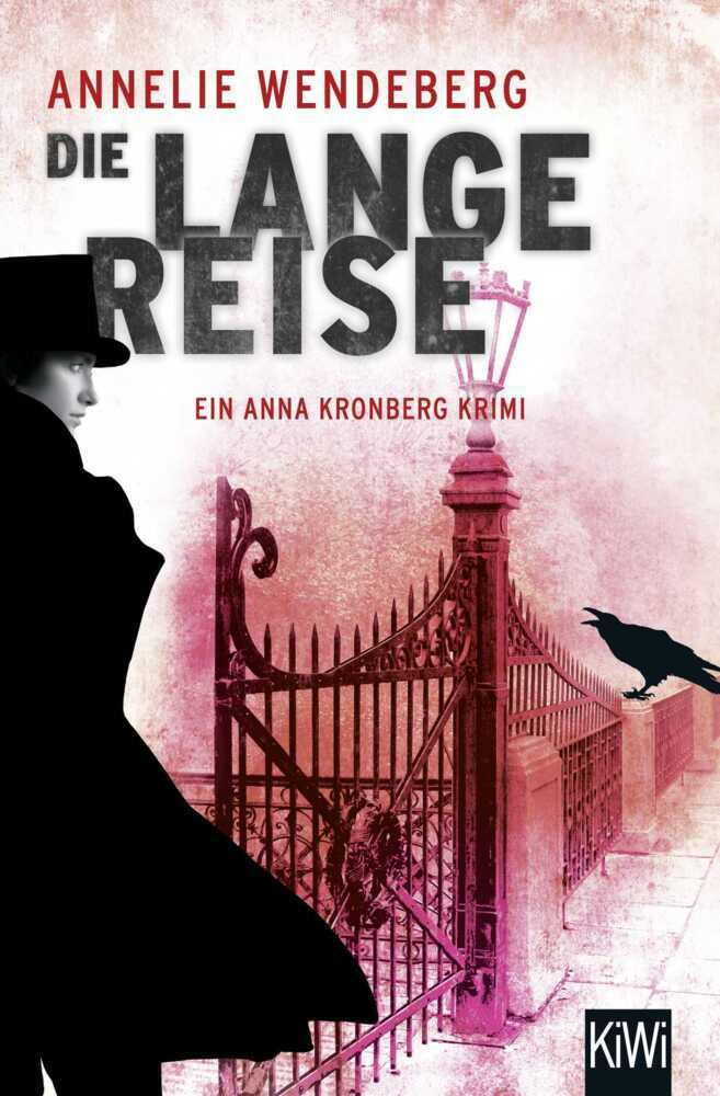 Cover: 9783462047622 | Die lange Reise | Ein Anna Kronberg Krimi | Annelie Wendeberg | Buch