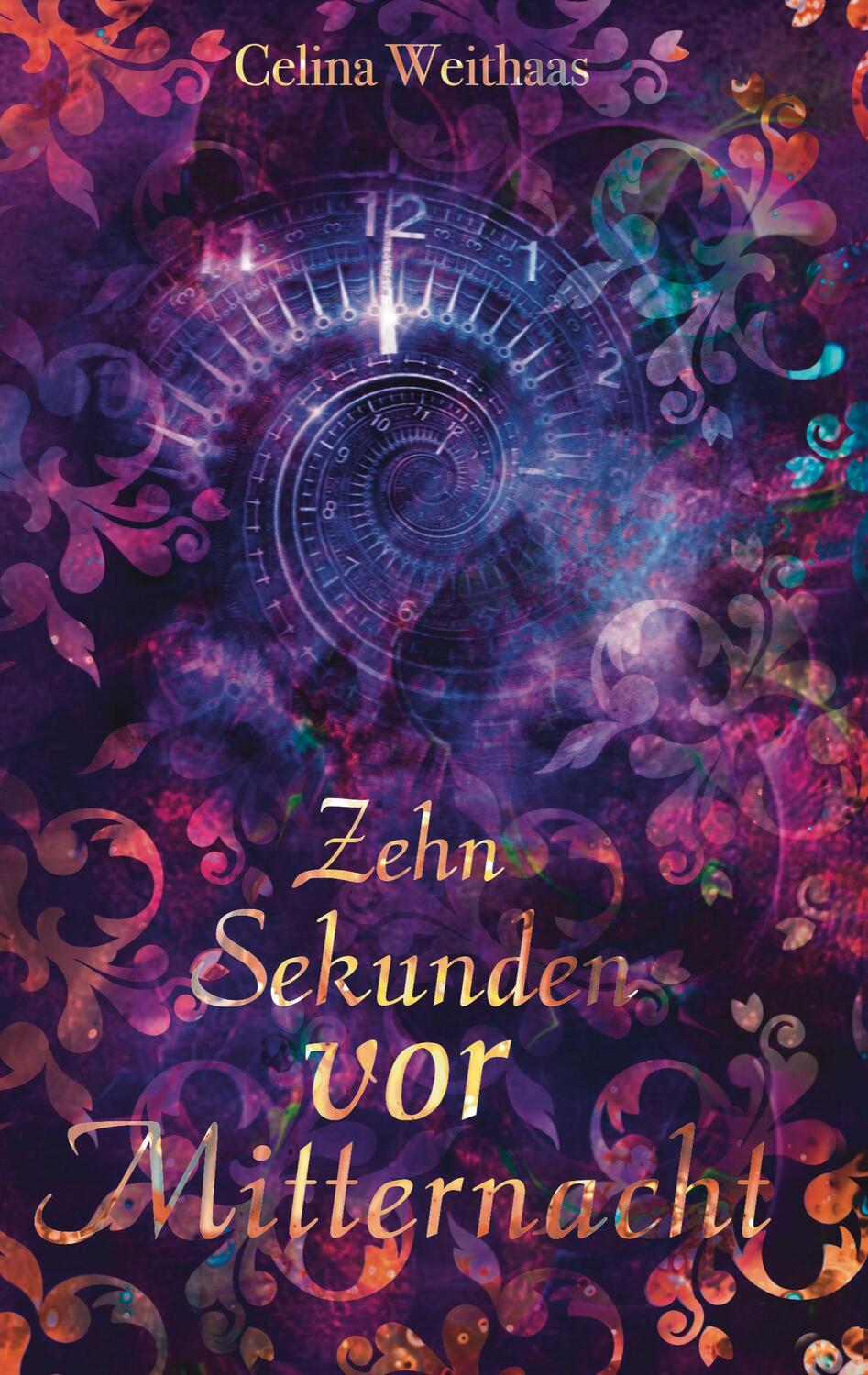 Cover: 9783347400092 | Zehn Sekunden vor Mitternacht | Celina Weithaas | Taschenbuch