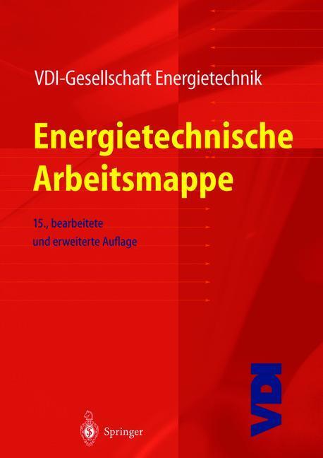 Cover: 9783642630804 | Energietechnische Arbeitsmappe | VDI-Gesellschaft Energietechnik | xi