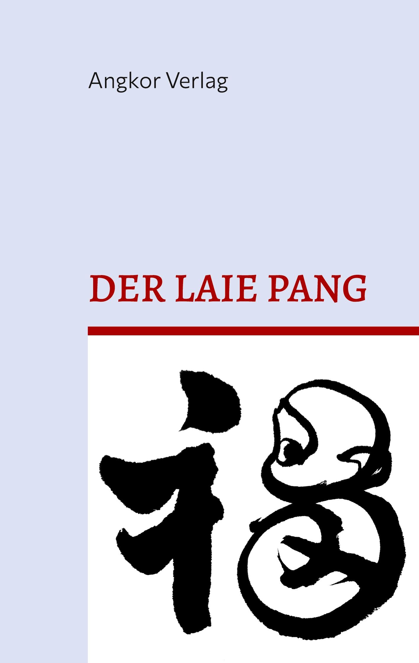 Cover: 9783988040053 | Der Zen-Laie Pang | ... der seinen Besitz im See versenkte | Pang