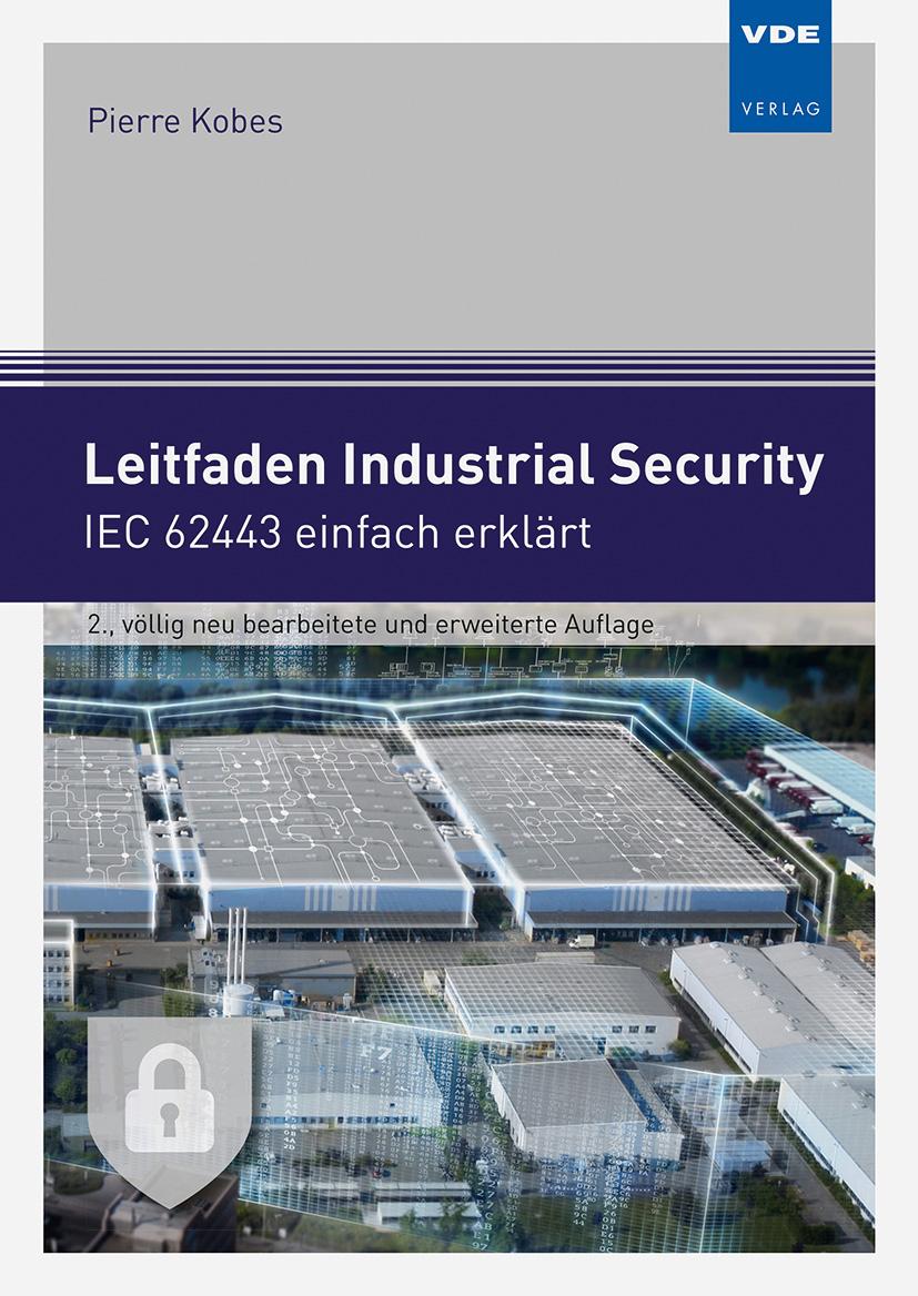 Bild: 9783800753031 | Leitfaden Industrial Security | IEC 62443 einfach erklärt | Kobes