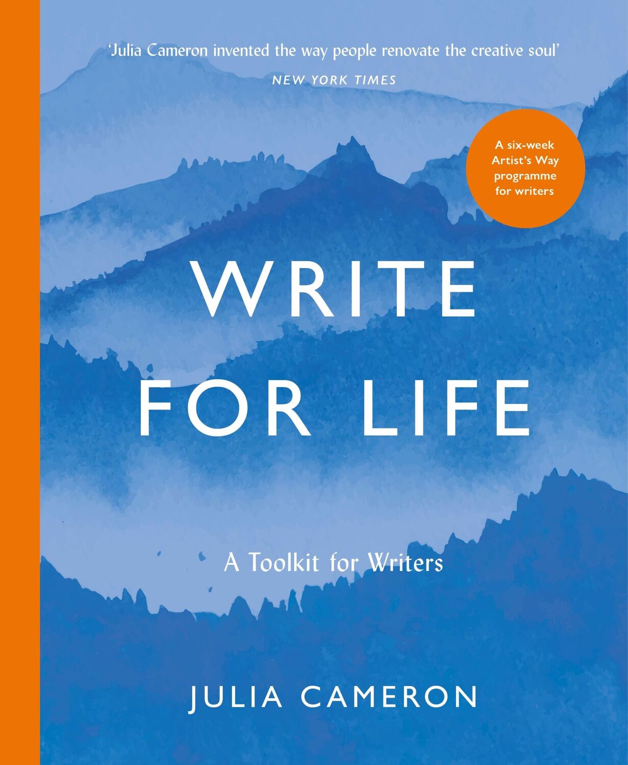 Cover: 9781800815216 | Write for Life | Julia Cameron | Taschenbuch | Kartoniert / Broschiert