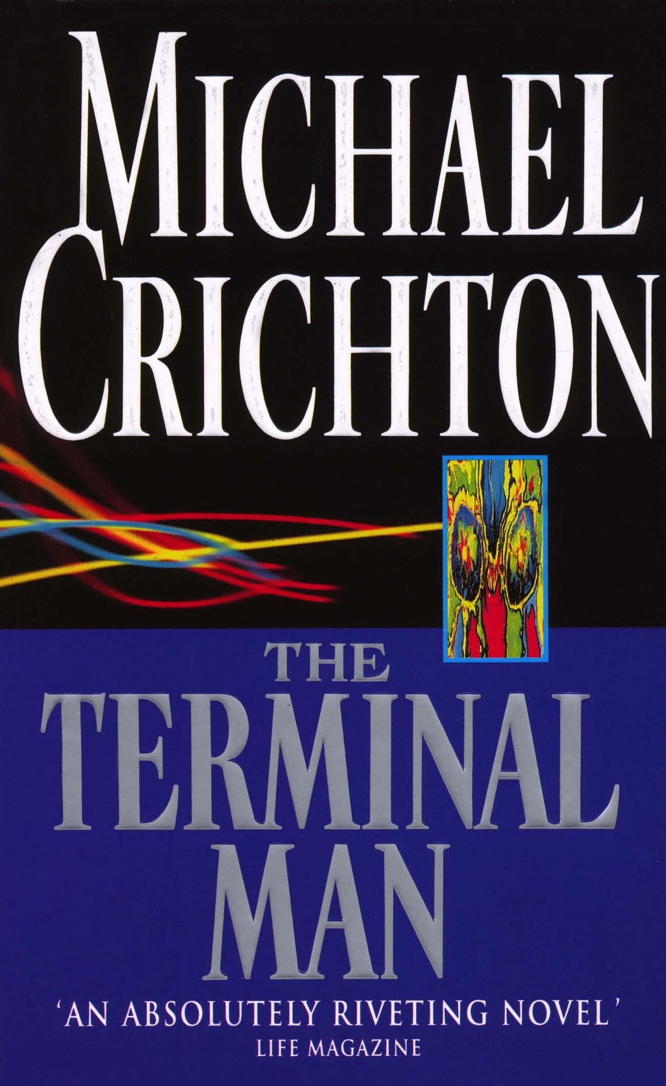 Cover: 9780099442110 | The Terminal Man | Michael Crichton | Taschenbuch | Arrow Books | 2011