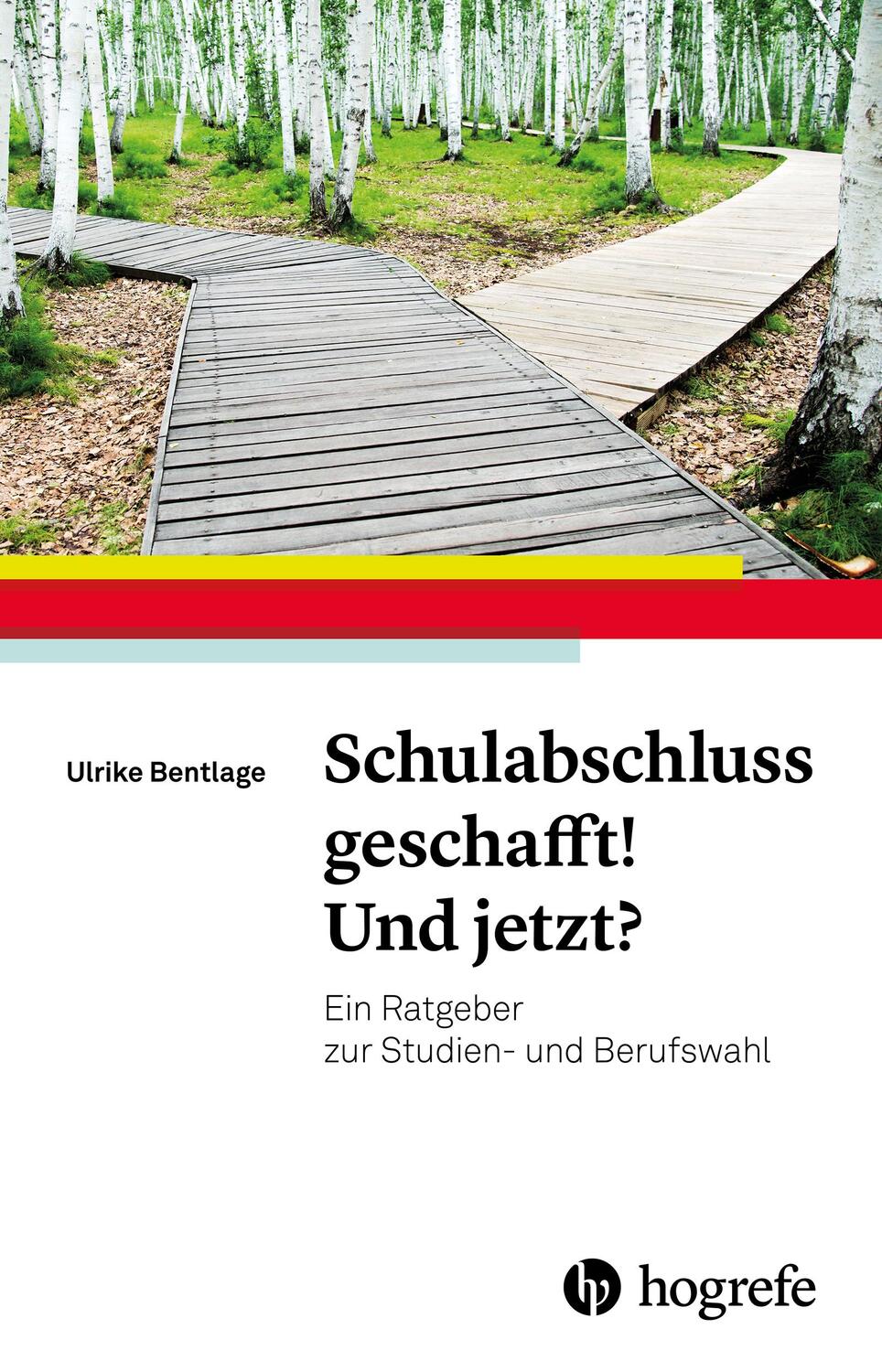 Cover: 9783801730420 | Schulabschluss geschafft! Und jetzt? | Ulrike Bentlage | Taschenbuch