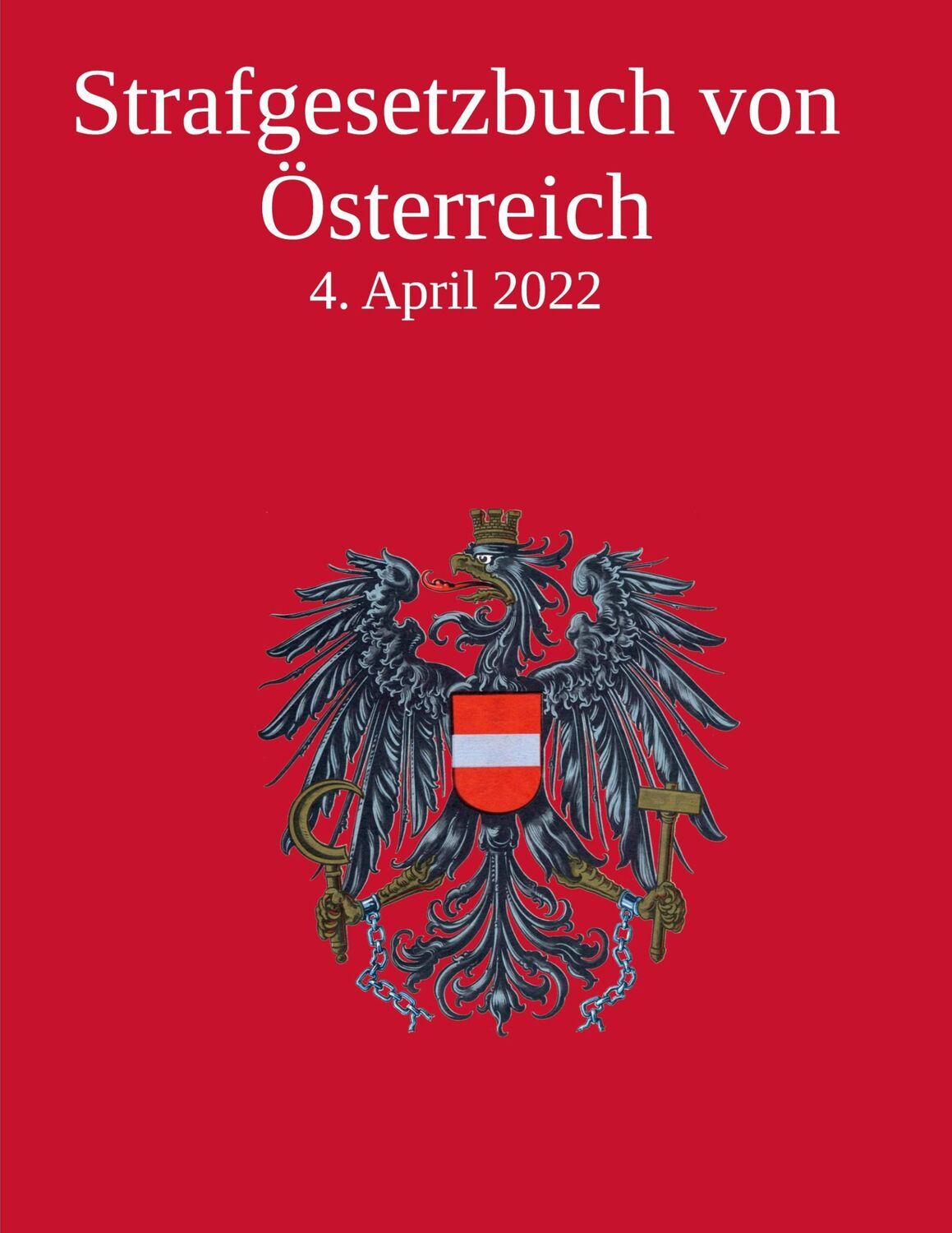 Cover: 9783756201433 | Strafgesetzbuch von Österreich | Dgr Law Books | Taschenbuch | 190 S.