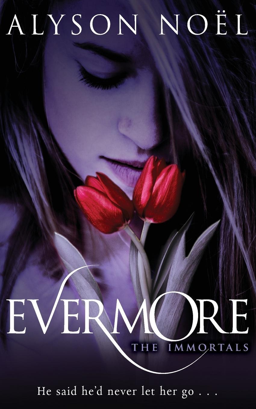 Cover: 9780330512855 | Evermore | Alyson Noel | Taschenbuch | Paperback | 356 S. | Englisch