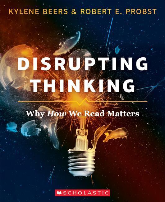 Cover: 9781338132908 | Disrupting Thinking | Kylene Beers (u. a.) | Taschenbuch | Englisch