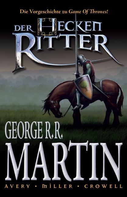 Cover: 9783862015351 | Der Heckenritter 01 | George R. R. Martin (u. a.) | Taschenbuch | 2013