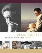 Cover: 9783446205994 | Elias Canetti | Bilder aus seinem Leben | Kristian Wachinger | Buch