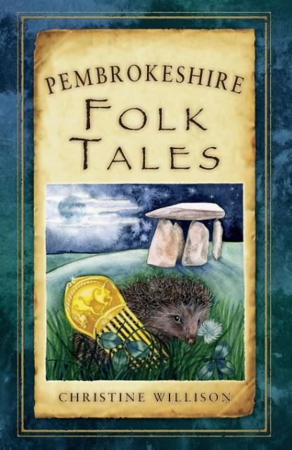 Cover: 9780752465654 | Pembrokeshire Folk Tales | Christine Willison | Taschenbuch | Englisch